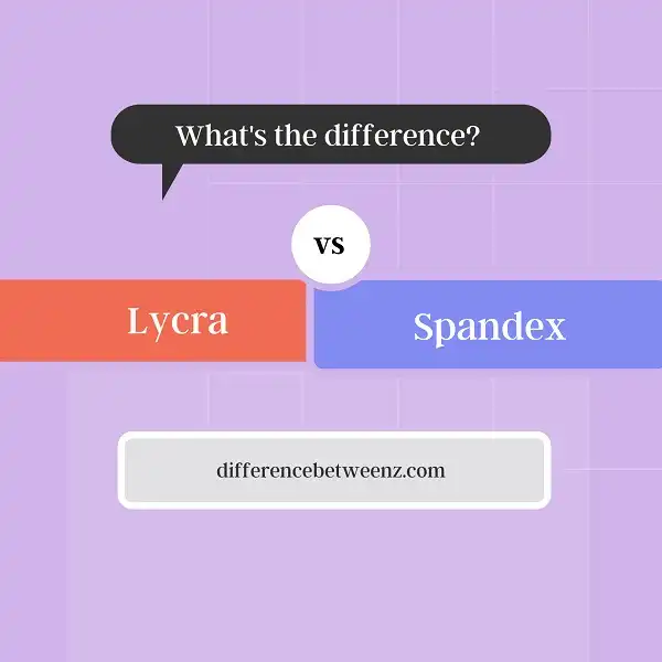 Difference between Lycra and Spandex