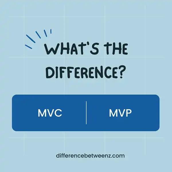 Difference between MVC and MVP