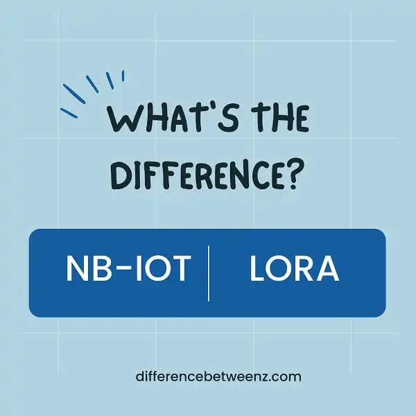 Difference between NB-IoT and LoRa