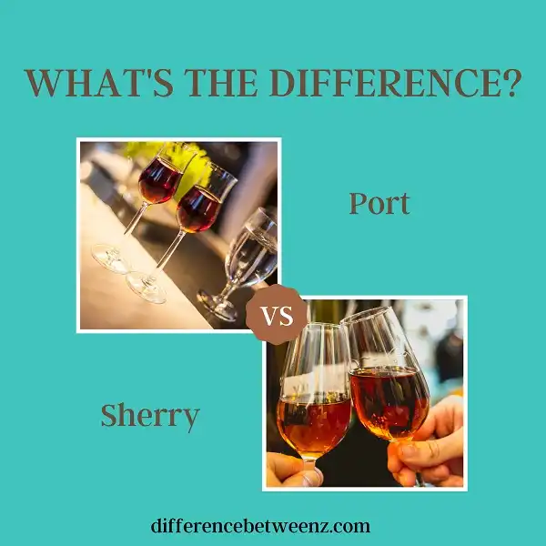 Difference between Port and Sherry