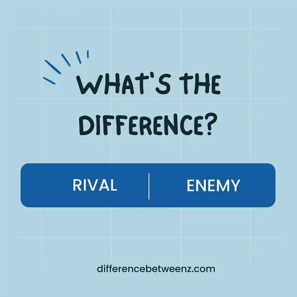 difference-between-rival-and-enemy-difference-betweenz