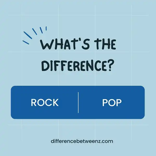 Difference between Rock and Pop