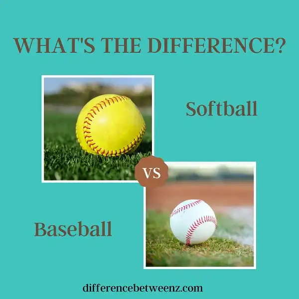 Difference Between Softball And Baseball Difference Betweenz