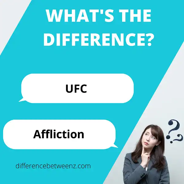 Difference between UFC and Affliction
