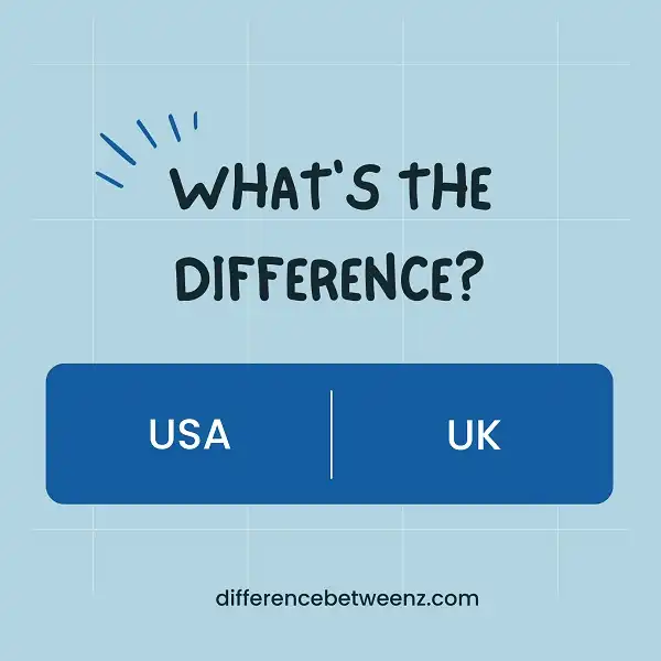 Difference between USA and UK