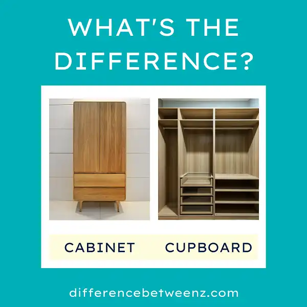 Difference between a Cabinet and Cupboard
