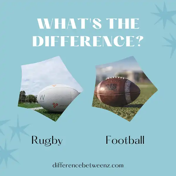 Differences between Rugby and Football