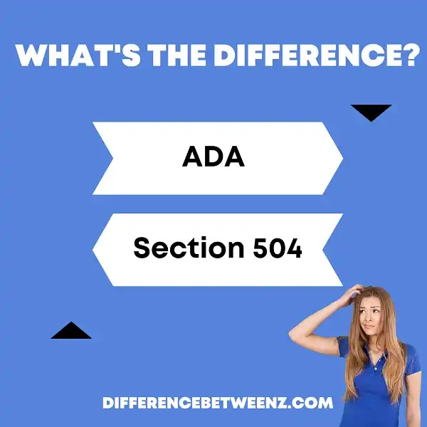 Difference between ADA and Section 504