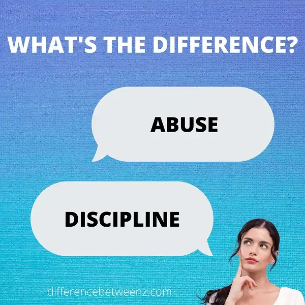 Difference between Abuse and Discipline
