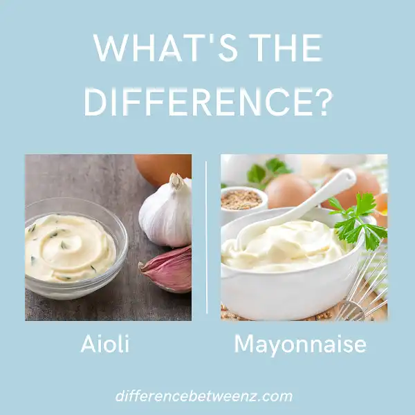 Difference between Aioli and Mayonnaise