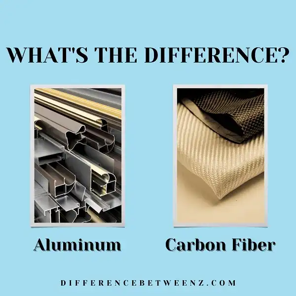 Difference between Aluminum and Carbon Fiber