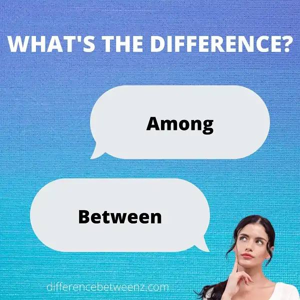 Difference between Among and between