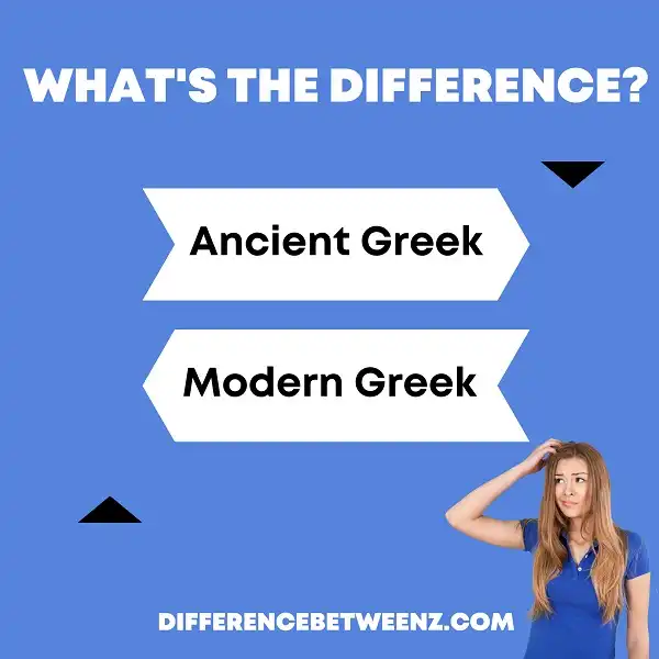 Difference between Ancient and Modern Greek