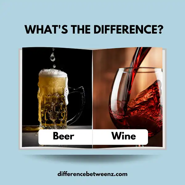 Difference between Beer and Wine