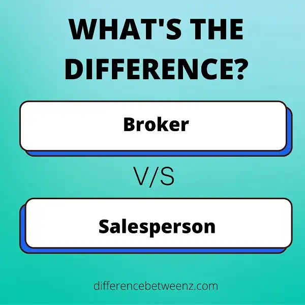 Difference between Broker and Salesperson