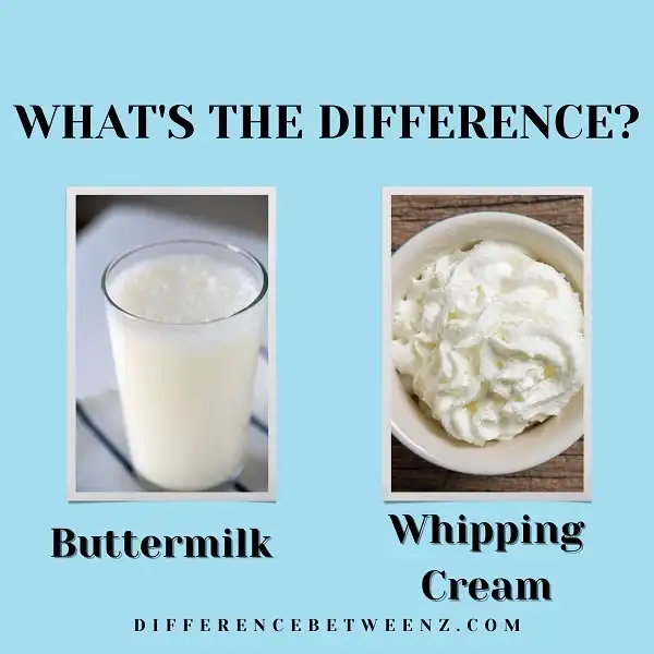 Difference between Buttermilk and Whipping Cream