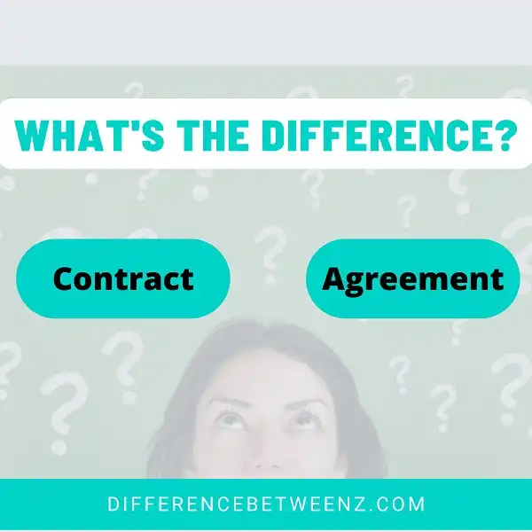 difference-between-contract-and-agreement-difference-betweenz