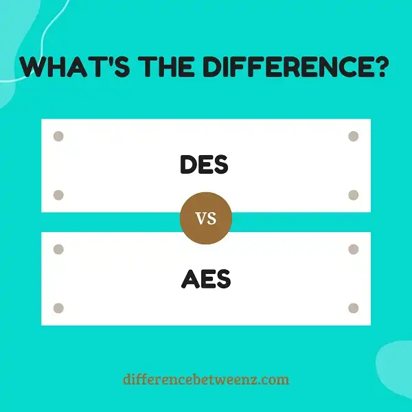 Difference between DES and AES