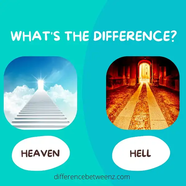 Difference between Heaven and Hell