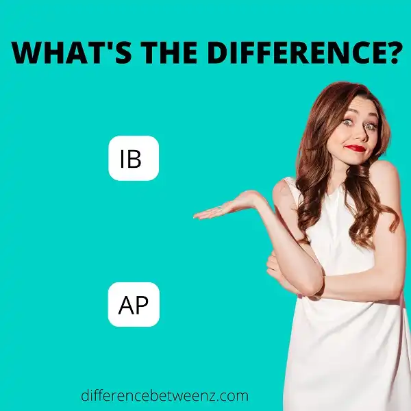 Difference between IB and AP