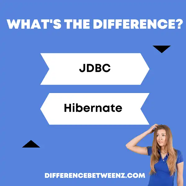 Difference between JDBC and Hibernate