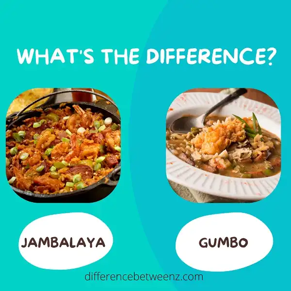 Difference between Jambalaya and Gumbo
