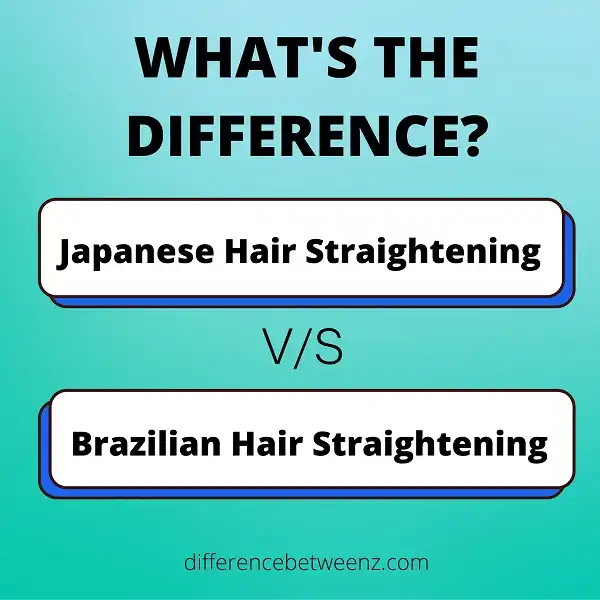 Difference between Japanese and Brazilian Hair Straightening