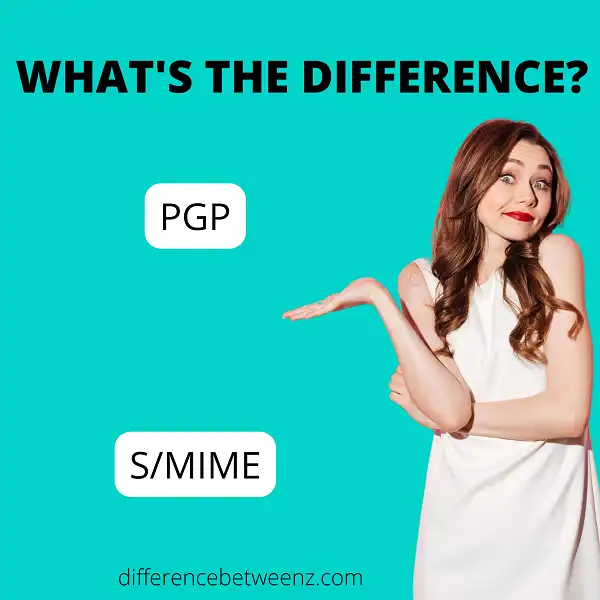 Difference between PGP and S/MIME