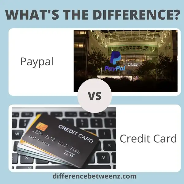 Difference between Paypal and Credit Card