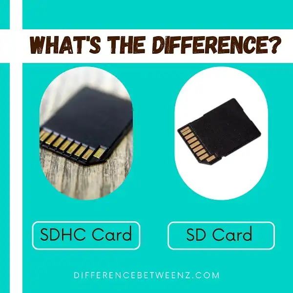 Difference between SDHC Cards and SD Cards