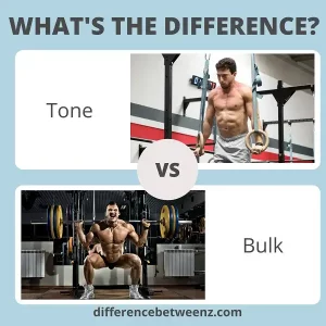 Difference between Tone and Bulk