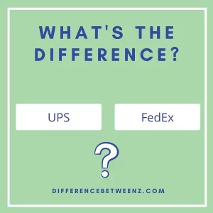 Difference between UPS and FedEx