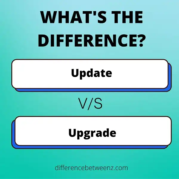 Difference between Update and Upgrade