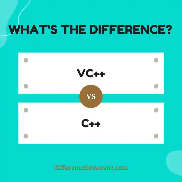 Difference between VC++ and C++