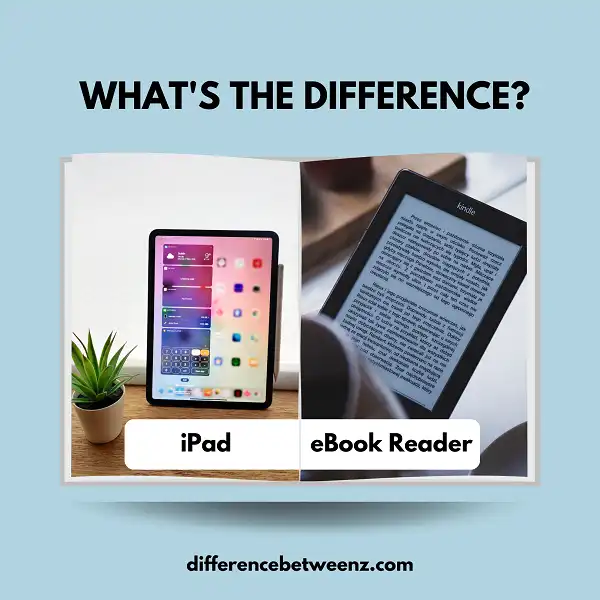 Difference between iPad and eBook Reader