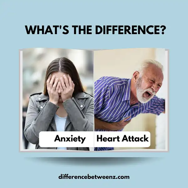 Differences between Anxiety and Heart Attack