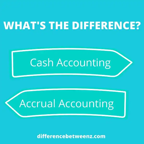 Difference Between Cash And Accrual