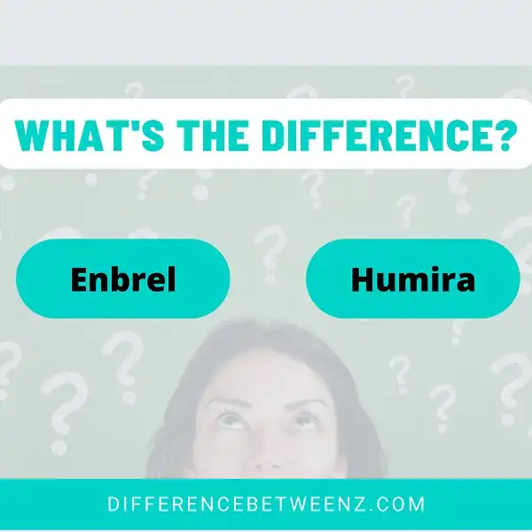 Difference between Enbrel and Humira
