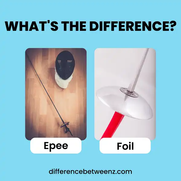 Difference between Epee and Foil