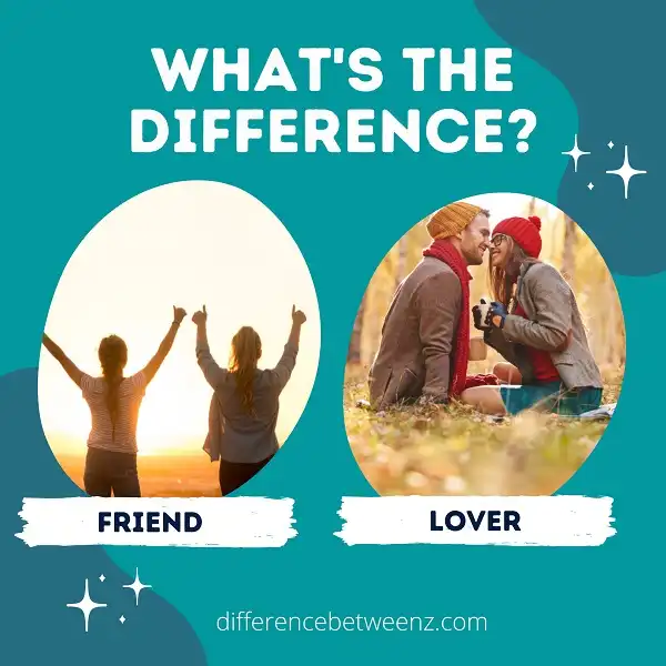 Difference between Friend and Lover