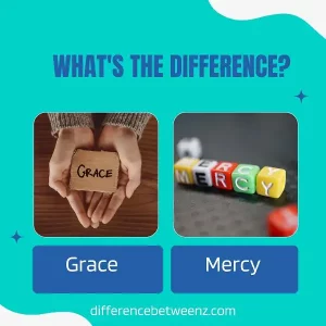 Difference between Grace and Mercy