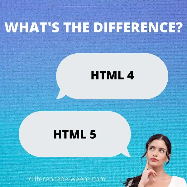 Difference between HTML 4 and HTML 5
