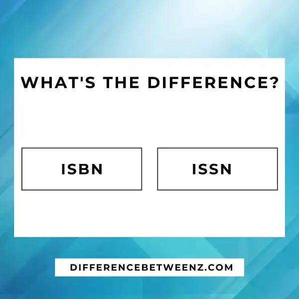 Difference between ISBN and ISSN