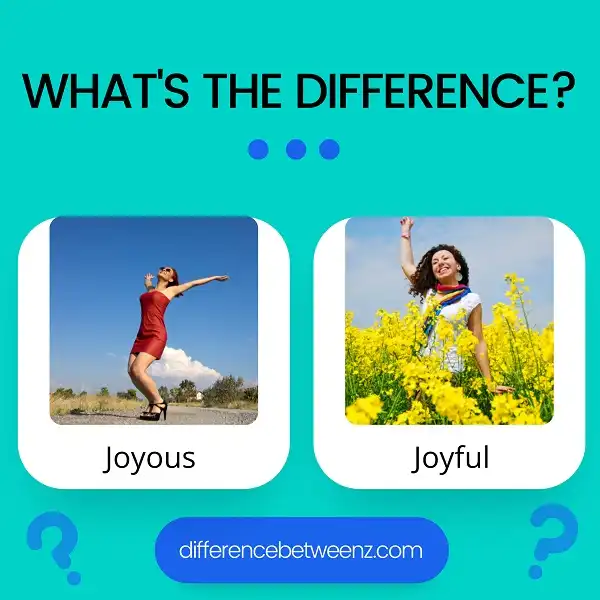 Difference between Joyous and Joyful