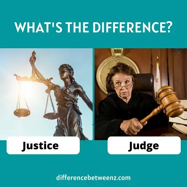 Difference between Justice and Judge