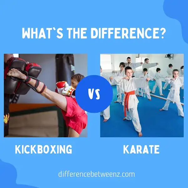 Difference between Kickboxing and Karate