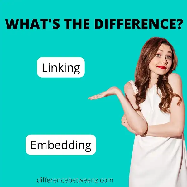 Difference between Linking and Embedding
