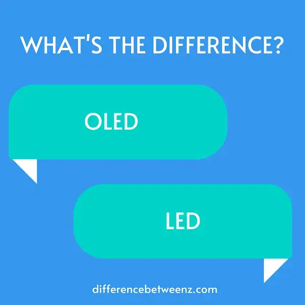 Difference between OLED and LED