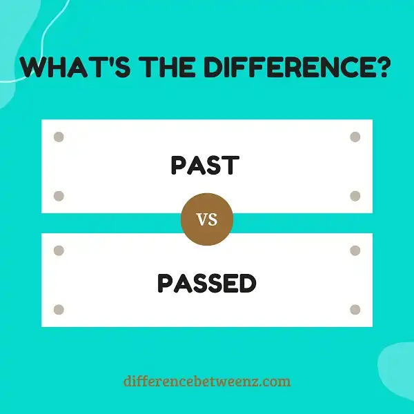 Difference between Past and Passed