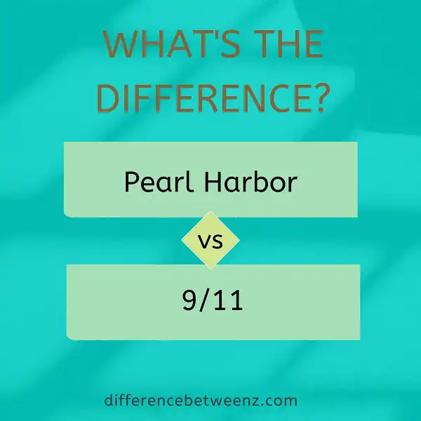 Difference between Pearl Harbor and 9/11